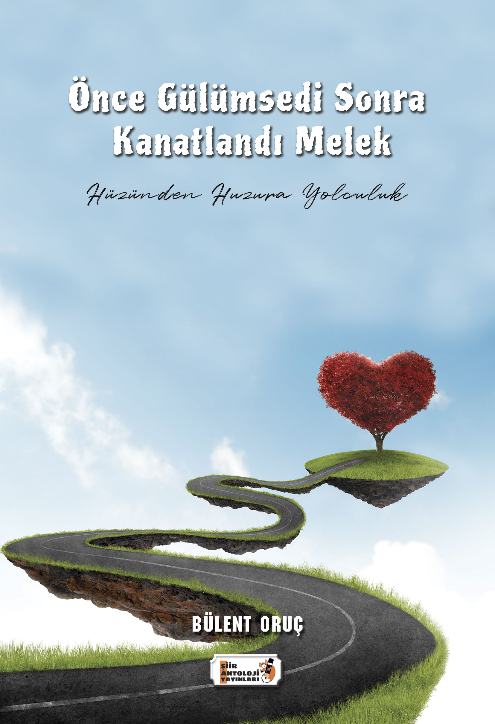 Önce Gülümsedi sonra Kanatlandı Melek