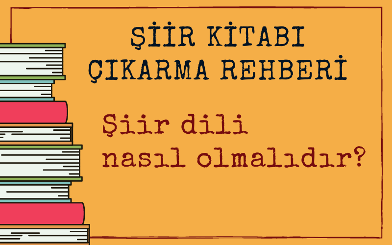 Şiir Dili ve Biçim Özellikleri