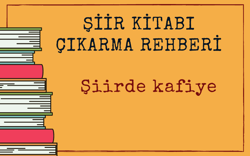 Şiirde Kafiye Nedir?
